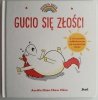 GUCIO SIĘ ZŁOŚCI - Aurelie Chien Chow Chine